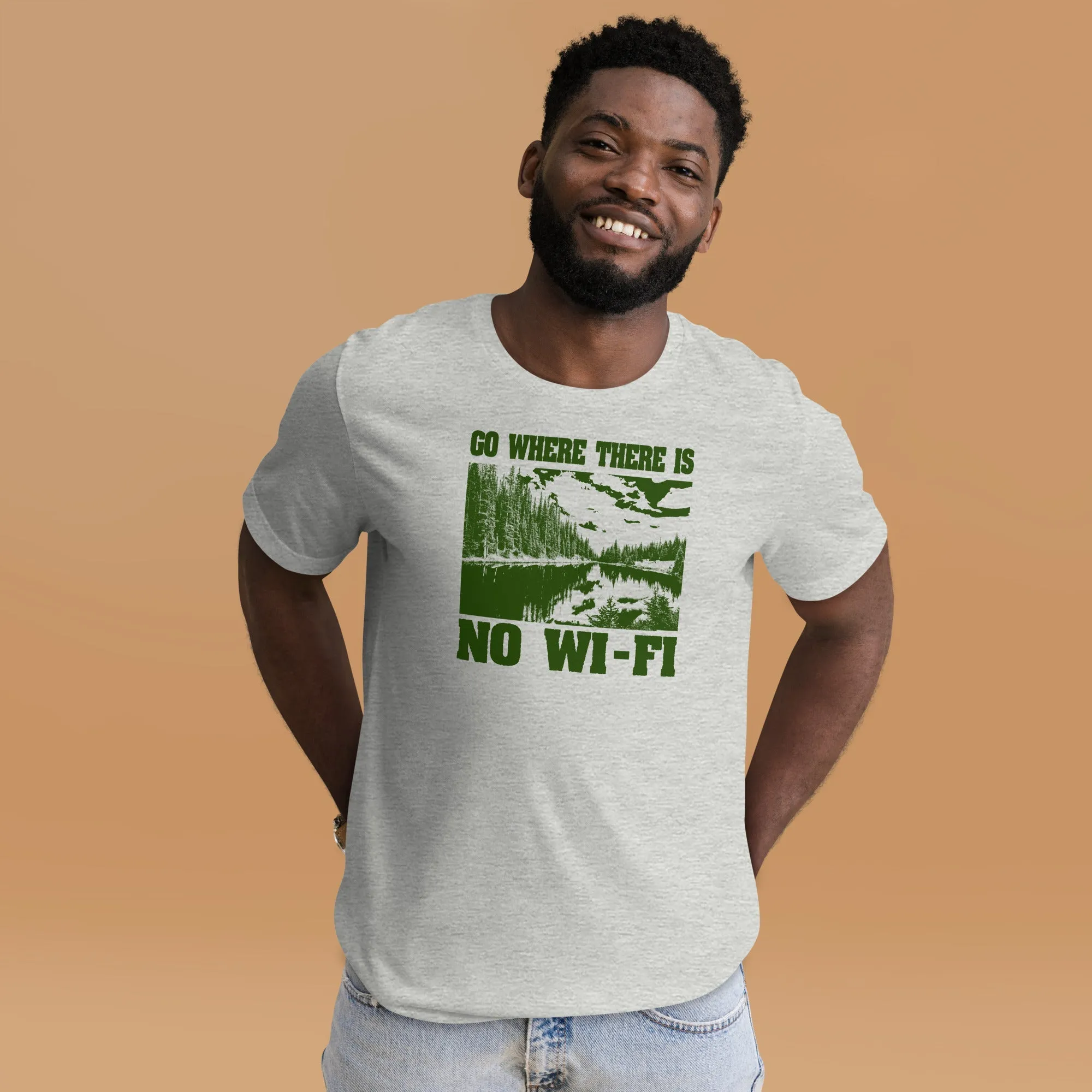 Go Where There is No Wi-Fi Shirt