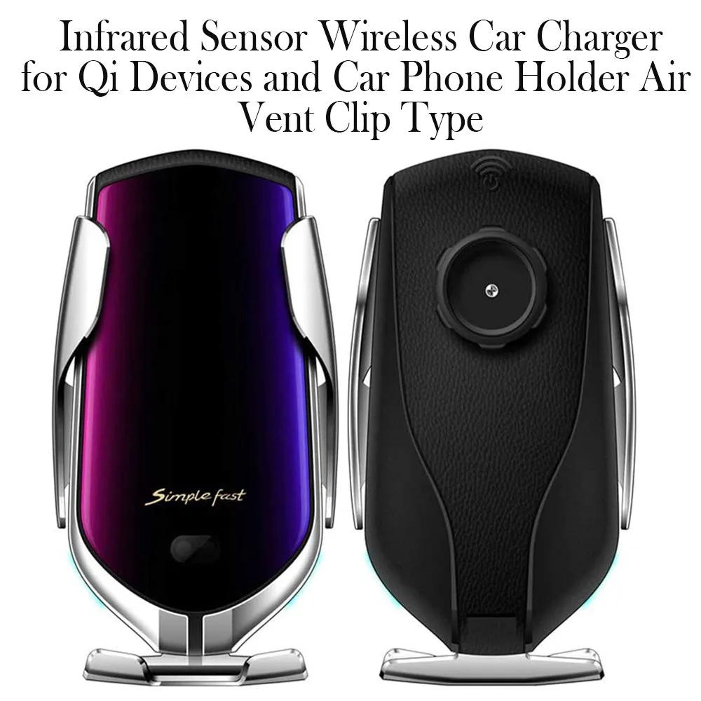 Infrared Sensor Wireless Car Charger for QI Devices and Car Phone Holder Air Vent Clip Type